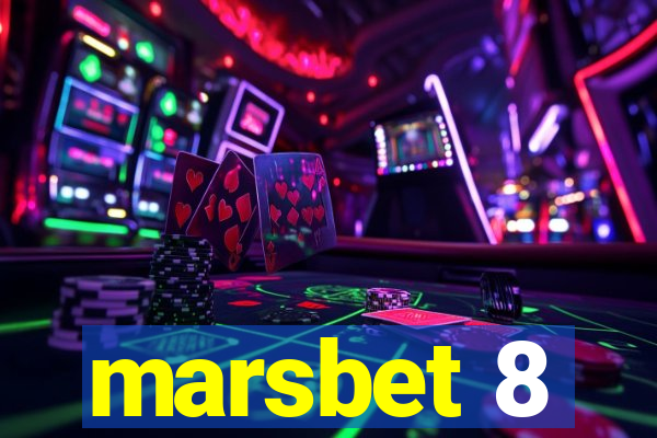 marsbet 8